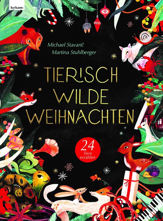 Produktbild: Tierisch wilde Weihnachten &ndash; 24 Tiere erz&auml;hlen &ndash; Das Weihnachtsbuch f&uuml;r Naturfreaks