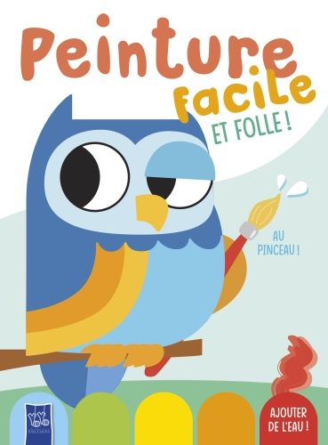 Produktbild: Peinture facile et folle !