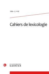 Produktbild: Cahiers de Lexicologie ; 1996-2