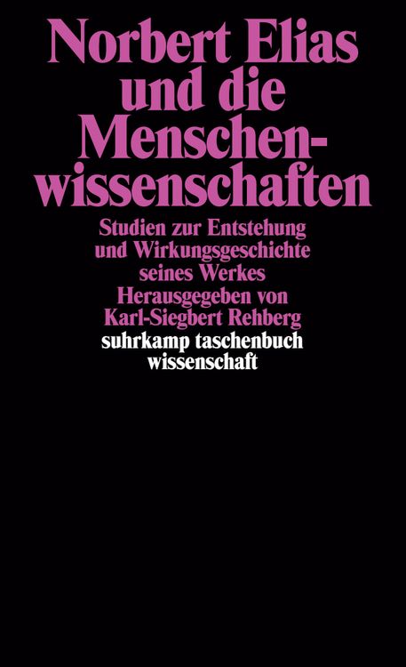 Produktbild: Norbert Elias und die Menschenwissenschaften