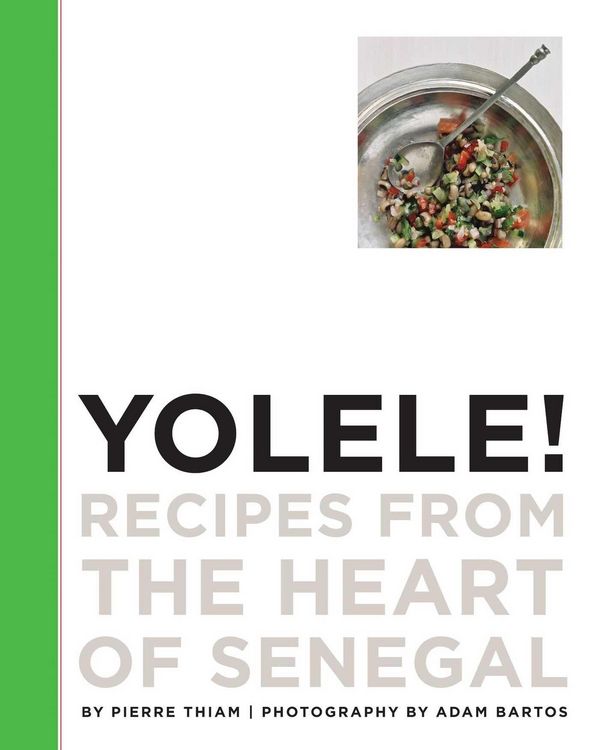 Produktbild: Yolele! Recipes from the Heart of Senegal