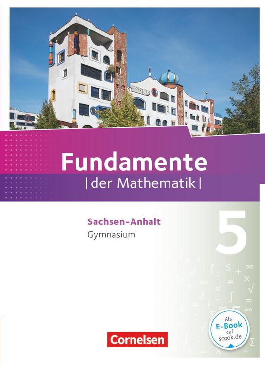 Bild vom Artikel Fundamente der Mathematik - Sachsen-Anhalt - 5. Schuljahr vom Autor Wolfram Eid