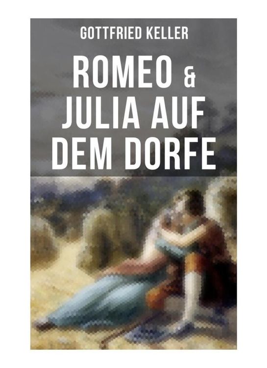 Produktbild: Romeo & Julia auf dem Dorfe