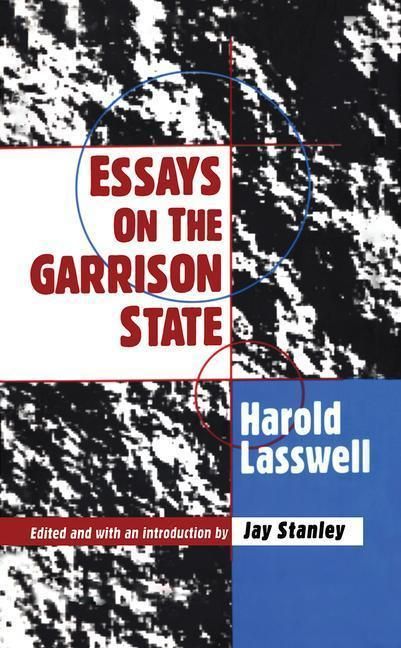 Produktbild: Lasswell, H: Essays on the Garrison State