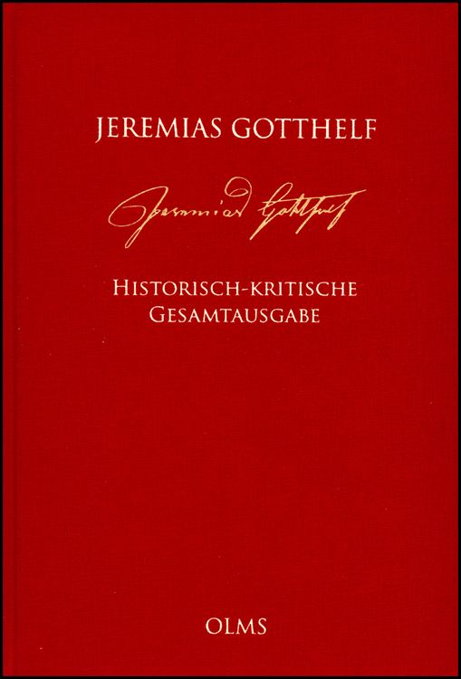 Produktbild: Jeremias Gotthelf: Historisch-kritische Gesamtausgabe (HKG)