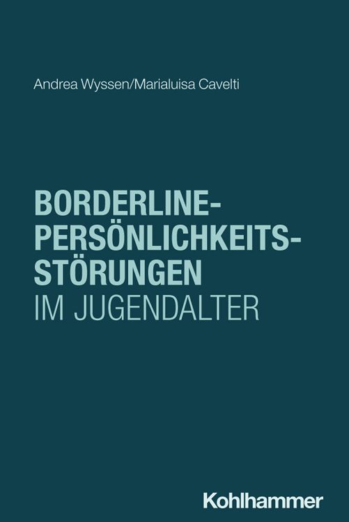 Produktbild: Borderline-Pers&ouml;nlichkeitsst&ouml;rung im Jugendalter