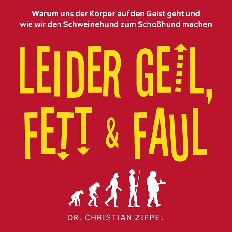Produktbild: Leider geil, fett & faul