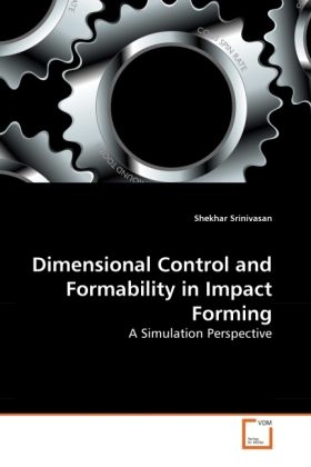 Produktbild: Srinivasan, S: Dimensional Control and Formability in Impact