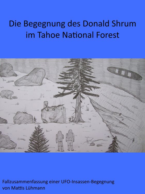 Produktbild: Die Begegnung des Donald Shrum im Tahoe National Forest