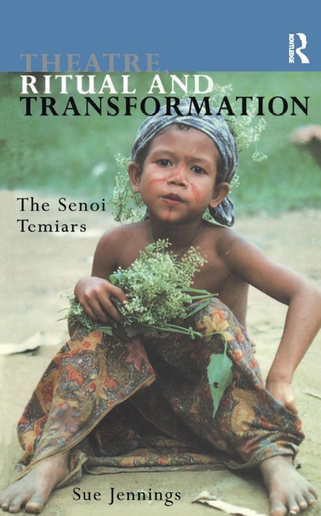 Produktbild: Theatre, Ritual and Transformation