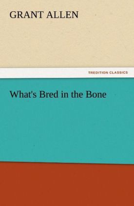 Produktbild: What's Bred in the Bone