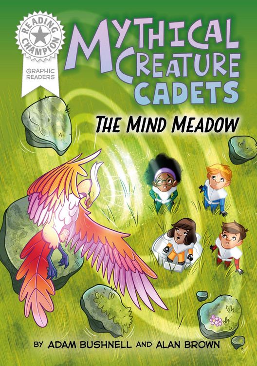 Produktbild: Reading Champion: Graphics: Mythical Creature Cadets: The Mind Meadow
