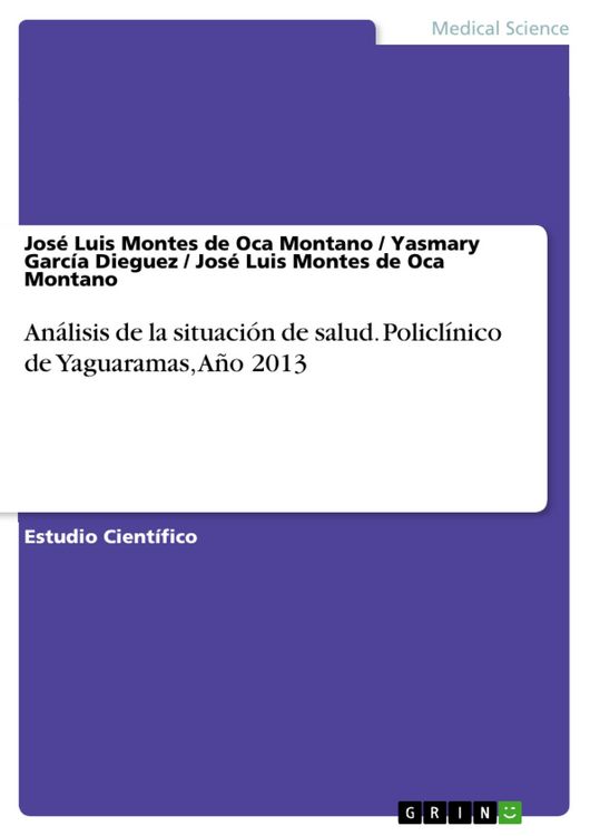 Produktbild: An&aacute;lisis de la situaci&oacute;n de salud. Policl&iacute;nico de Yaguaramas, A&ntilde;o 2013