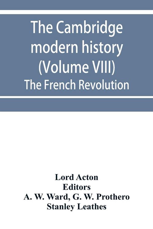 Produktbild: The Cambridge modern history (Volume VIII) The French Revolution
