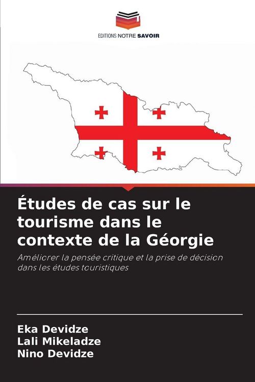Produktbild: &Eacute;tudes de cas sur le tourisme dans le contexte de la G&eacute;orgie