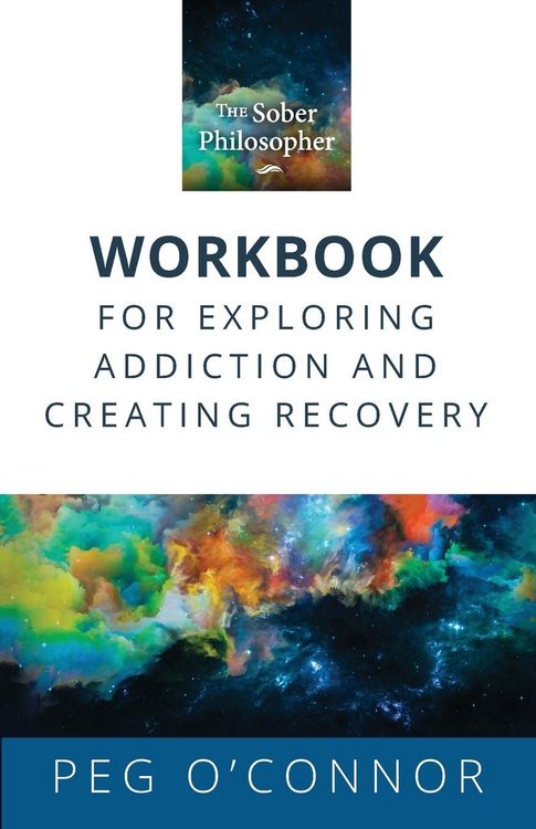 Produktbild: The Sober Philosopher Workbook for Exploring Addiction and Creating Recovery