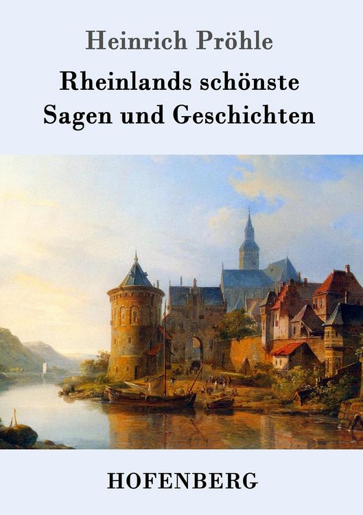 Produktbild: Rheinlands sch&ouml;nste Sagen und Geschichten