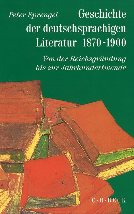 Produktbild: Geschichte der deutschen Literatur Bd. 9/1: Geschichte der deutschsprachigen Literatur 1870-1900