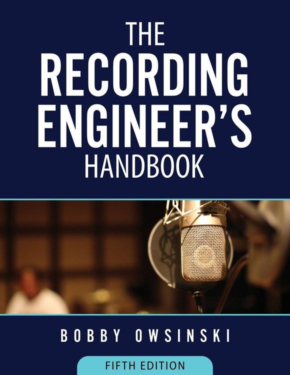 Produktbild: The Recording Engineer's Handbook 5th Edition