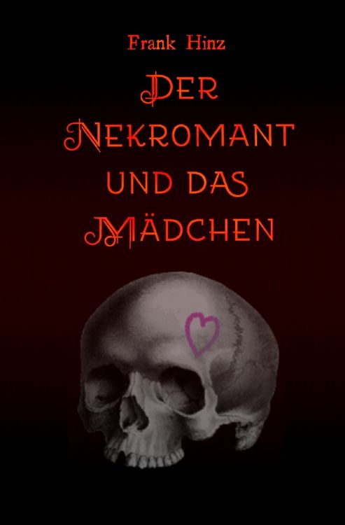 Produktbild: Der Nekromant und das M&auml;dchen