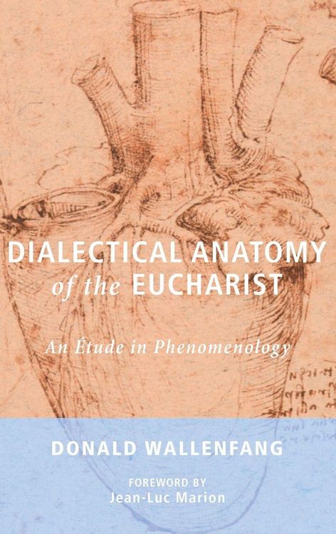 Produktbild: Dialectical Anatomy of the Eucharist
