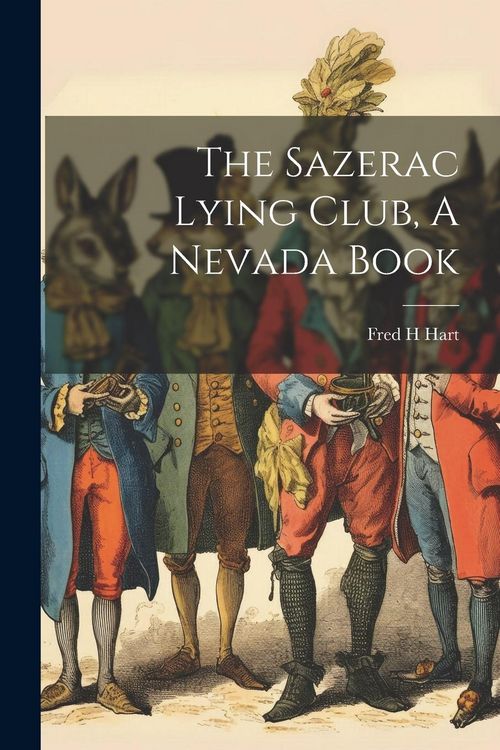 Produktbild: The Sazerac Lying Club, A Nevada Book