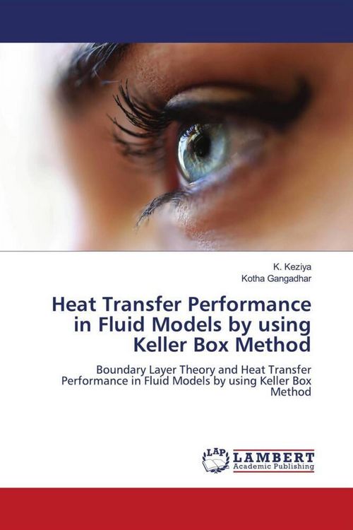 Produktbild: Heat Transfer Performance in Fluid Models by using Keller Box Method