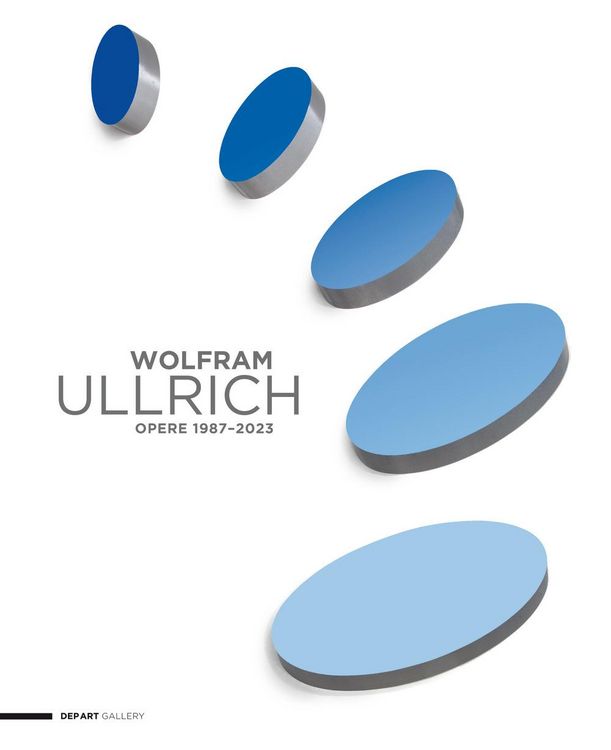 Produktbild: Wolfram Ullrich. Opere 1987-2023. Catalogo della mostra presso Dep Art Gallery, Milano. Ediz. italiana e inglese