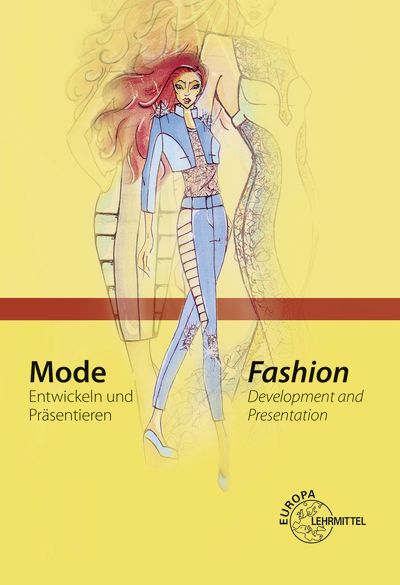 Produktbild: Mode - Entwickeln und Pr&auml;sentieren