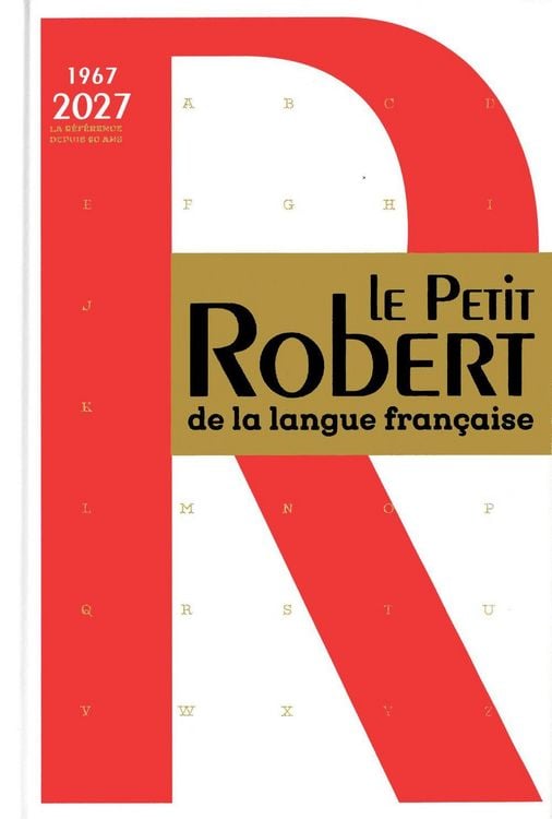 Produktbild: Le Petit Robert de la Langue Fran&ccedil;aise. Edition 2027