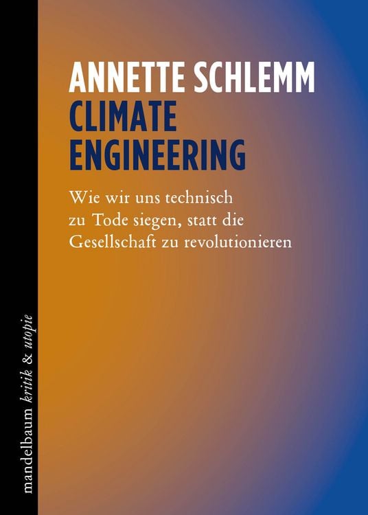 Bild vom Artikel Climate Engineering vom Autor Annette Schlemm