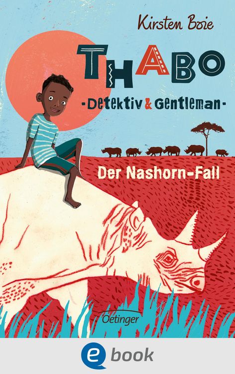 Produktbild: Thabo. Detektiv & Gentleman 1. Der Nashorn-Fall