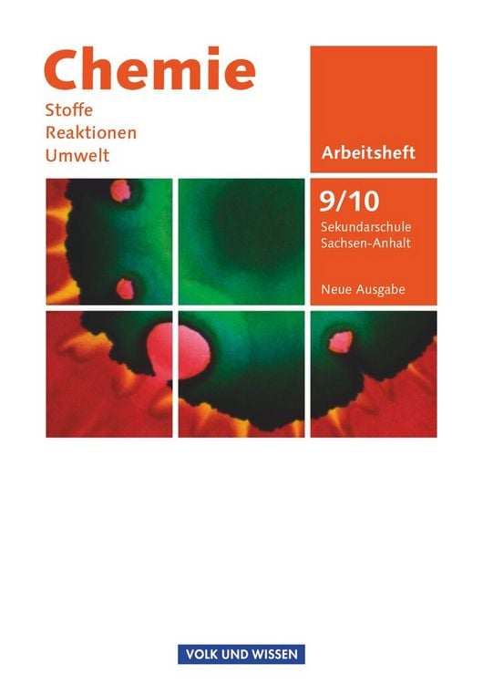 Produktbild: Chemie: Stoffe - Reaktionen - Umwelt 9./10. Schuljahr - Arbeitsheft Sekundarschule Sachsen-Anhalt
