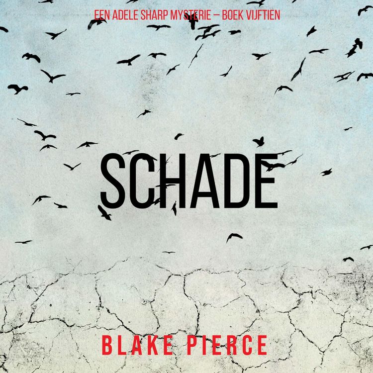 Produktbild: Schade (Een Adele Sharp Mysterie &ndash; Boek Vijftien)