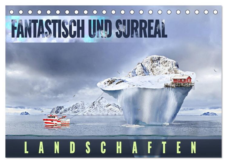 Produktbild: Fantastisch und surreal - Landschaften (Tischkalender 2026 DIN A5 quer), CALVENDO Monatskalender