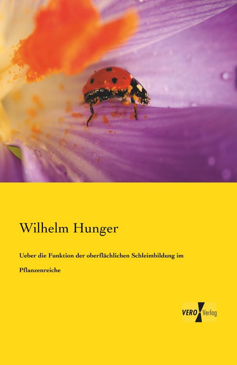 Produktbild: Ueber die Funktion der oberfl&auml;chlichen Schleimbildung im Pflanzenreiche