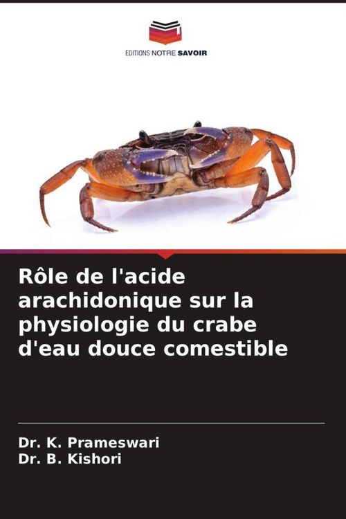 Produktbild: R&ocirc;le de l'acide arachidonique sur la physiologie du crabe d'eau douce comestible