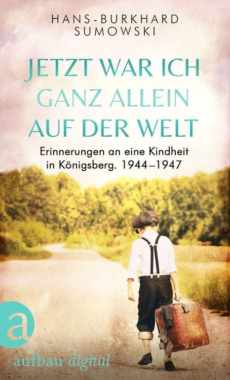 Produktbild: Jetzt war ich ganz allein auf der Welt