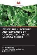 Produktbild: &Eacute;tude Sur L'activit&eacute; Antioxydante Et Cytoprotective De Mimosa Pudica