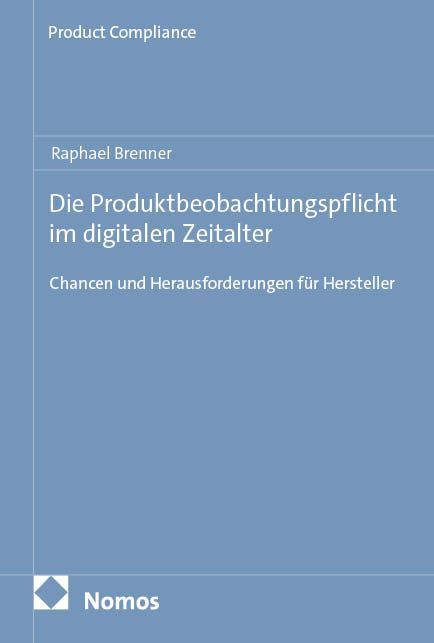 Produktbild: Die Produktbeobachtungspflicht im digitalen Zeitalter