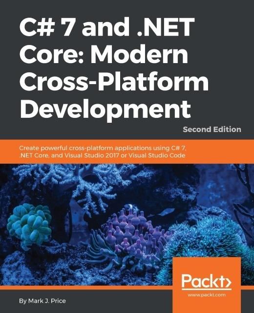 Produktbild: C# 7 and .NET Core: Modern Cross-Platform Development -