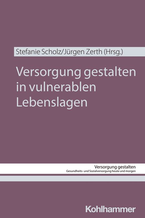 Produktbild: Versorgung gestalten in vulnerablen Lebenslagen