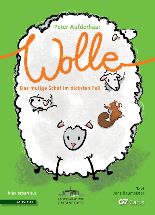Produktbild: Wolle. Das mutige Schaf im dicksten Fell (Klavierauszug)