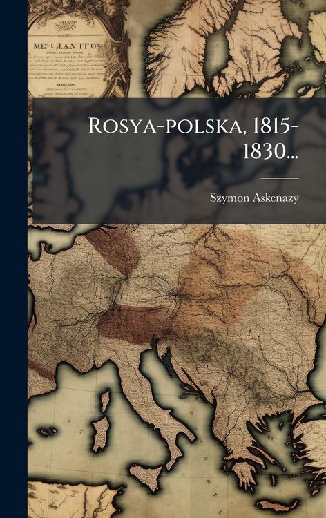 Produktbild: Rosya-polska, 1815-1830...
