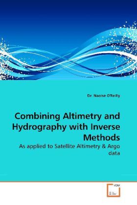 Produktbild: O'Reilly, D: Combining Altimetry and Hydrography with Invers