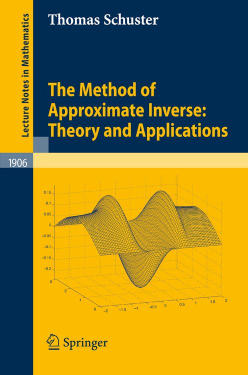 Produktbild: The Method of Approximate Inverse: Theory and Applications