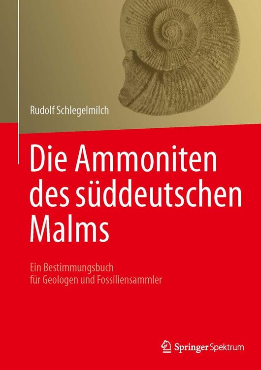 Produktbild: Die Ammoniten des s&uuml;ddeutschen Malms