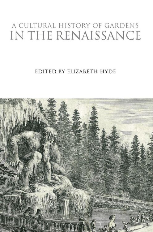 Produktbild: A Cultural History of Gardens in the Renaissance