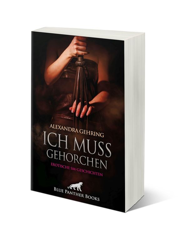 Produktbild: Ich muss gehorchen | 7 Erotische SM-Geschichten