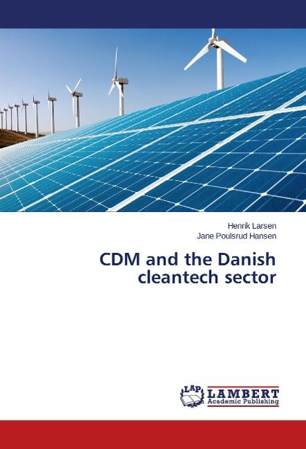 Produktbild: Larsen, H: CDM and the Danish cleantech sector